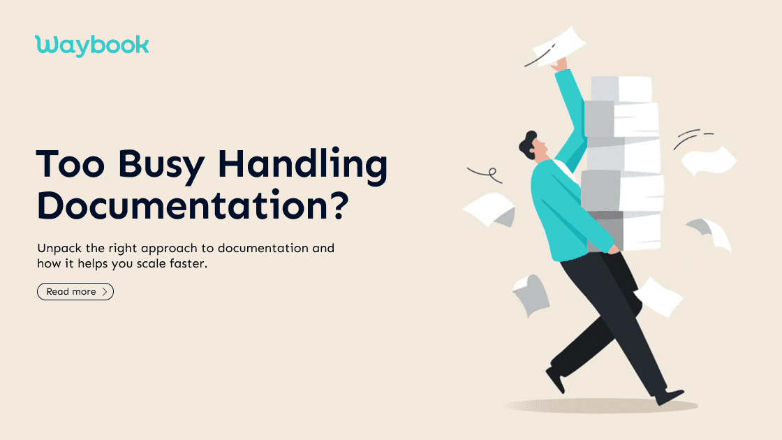 Too Busy Handling Your Startup Documentation? See How to Stay Pursuing Growth